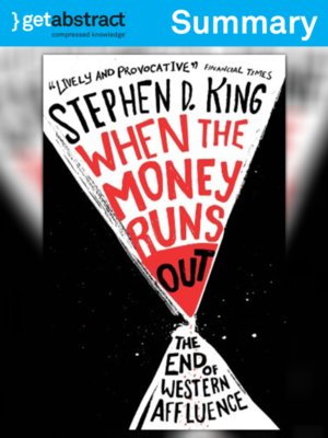 cover image of When the Money Runs Out (Summary)